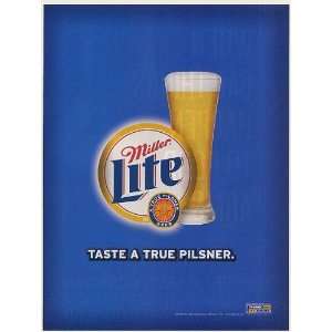  1999 Miller Lite Taste a True Pilsner Beer Glass Logo 