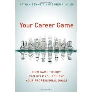  Your Career Game How Game Theory Can Help You Achieve 