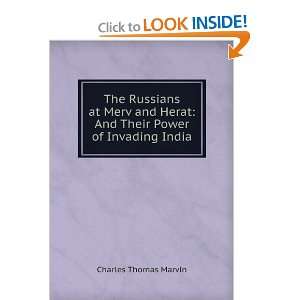   Herat And Their Power of Invading India Charles Thomas Marvin Books