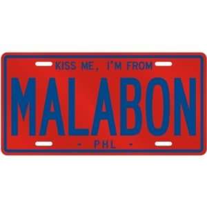 NEW  KISS ME , I AM FROM MALABON  PHILIPPINES LICENSE PLATE SIGN 