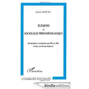 Eléments de sociologie phénoménologique (Logiques sociales) (French 
