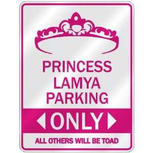   PRINCESS LAMYA PARKING ONLY  PARKING SIGN
