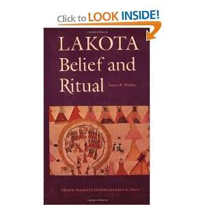  Lakota Belief and Ritual [Paperback] James R. Walker 