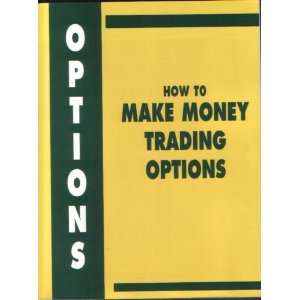   Trading Options (Wealth With Options) Options Trading Course Books