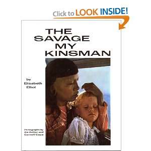  The Savage My Kinsman elisabeth elliot Books