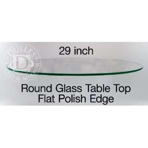  Glass Table Top: 29 Round, 1/4 Thick, Flat Polish Edge 