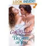Because of You (Avon Romantic Treasure) by Cathy Maxwell (Oct 25, 2011 