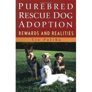  Purebred Rescue Dog Adoption: Rewards and Realities 