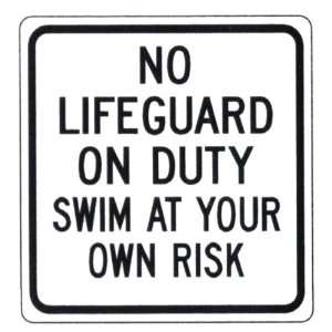  No Lifeguard On Duty Sign Patio, Lawn & Garden
