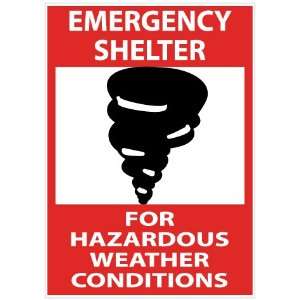  SIGNS EMERGENCY SHELTER FOR HAZARDOUS WEATHER