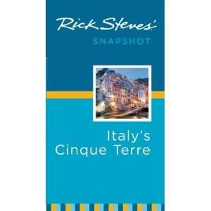   Rick Steves Snapshot Italys Cinque Terre [Paperback]: Rick Steves