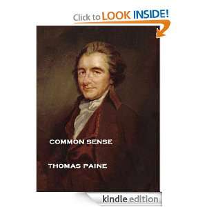 Common Sense (Annotated): Thomas Paine:  Kindle Store