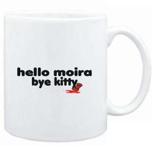    Mug White  Hello Moira bye kitty  Female Names