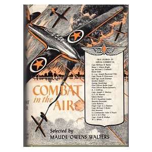  Combat in the Air Maude Owens (Editor) Walters Books