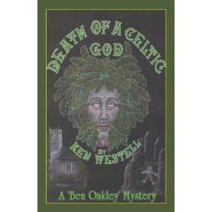  Death of a Celtic God (9781843751663) Ken Westell Books