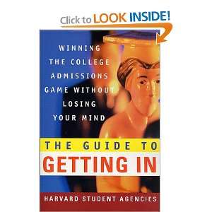   Admissions Game Without Losing Your Mind Inc. Harvard Student