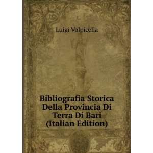   Provincia Di Terra Di Bari (Italian Edition) Luigi Volpicella Books