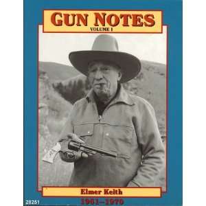   Guns & Ammo Articles of the 1960s (9781571572653) Elmer Keith Books