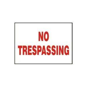 NO TRESPASSING 10 x 14 Dura Plastic Sign