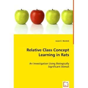  Relative Class Concept Learning in Rats (9783639066418 