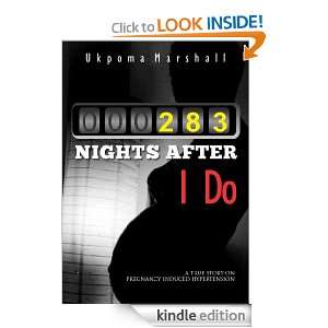 283 Nights After I DO Marshall Ukpoma, Mark Baldwin, Angela Ukpoma 