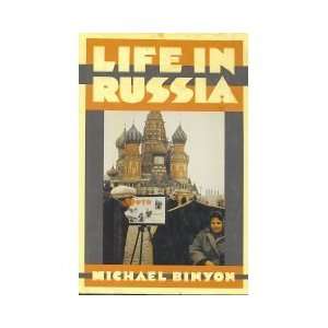  Life in Russia (9780394533391) Michael Binyon Books