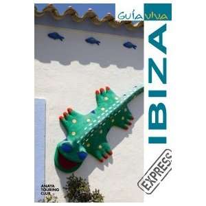  Ibiza (Guia Viva Express / Live Guide Express) (Spanish 
