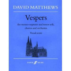   Vespers (Vocal Score) (9780571517015) David Matthews Books