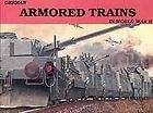 HISTORIC PHOTO STORY Of GERMAN ARMORED TRAINS WW2 VOL 2