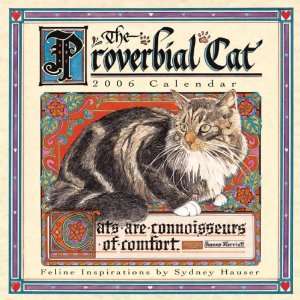  The Proverbial Cat 2006 Calendar (9781416211044) Sydney 