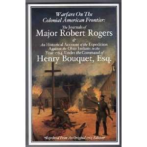  The Journals of Major Robert Rogers & an Historical 