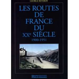  Les routes de France du XXe siÃ¨cle (French Edition 