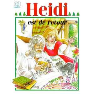  Heidi est de retour (9782800620305): Books