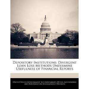  Depository Institutions Divergent Loan Loss Methods 