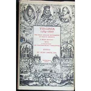  Virginia 1584 1607 / The First English Settlement in North 