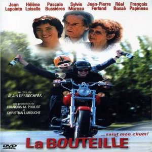  La Bouteille Réal Bossé, François Papineau, Jean Lapointe 