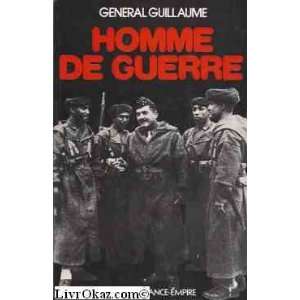  HOMME DE GUERRE. Augustin. Guillaume Books