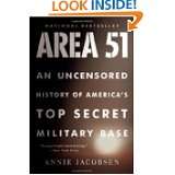 Area 51: An Uncensored History of Americas Top Secret Military Base 