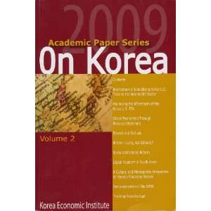   Paper Series On Korea 2009, Volume 2 Korea Economic Institute Books