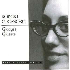  Gladyss Glasses Robert Messore Music