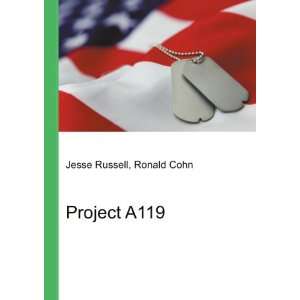  Project A119 Ronald Cohn Jesse Russell Books