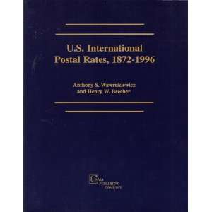  U.S. International Postal Rates, 1872 1996 (9780967278216 