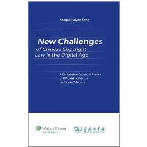  New Challenges of Chinese Copyright Law Under the Digital 