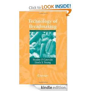 Technology of Breadmaking Stanley P. Cauvain, Linda S. Young  