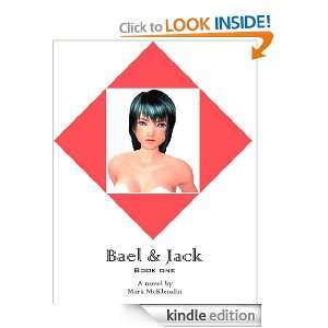 Bael and Jack (Book One) Mark McKlendin  Kindle Store
