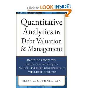  Quantitative Analytics in Debt Valuation & Management 