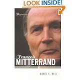 Francois Mitterrand A Political Biography (Polity Political Profiles 