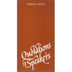    Quotations for Speakers (9780715381113) Norman Weed Books