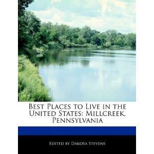  Best Places to Live in the United States Millcreek 