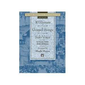  The Mark Hayes Vocal Solo Collection: 10 Hymns & Gospels 